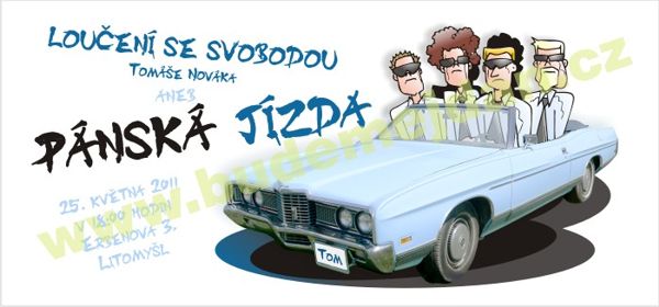 Loučení se svobodou -pánská jízda